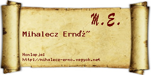 Mihalecz Ernő névjegykártya